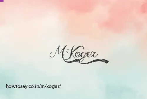 M Koger