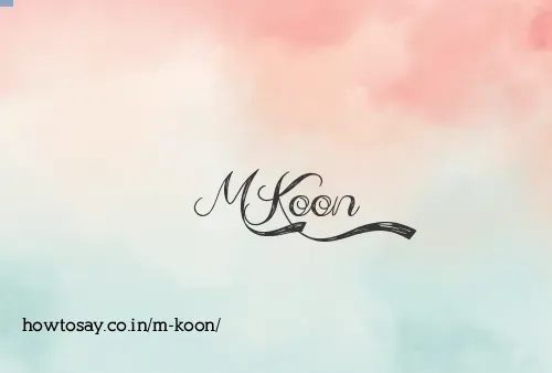 M Koon