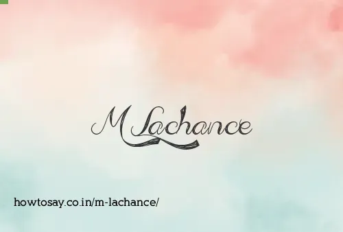 M Lachance