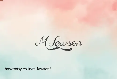 M Lawson