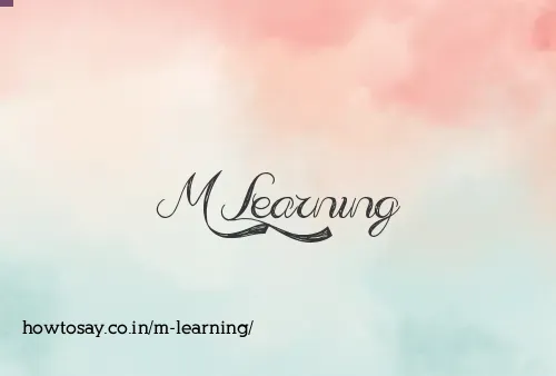 M Learning