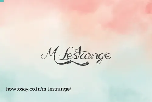 M Lestrange