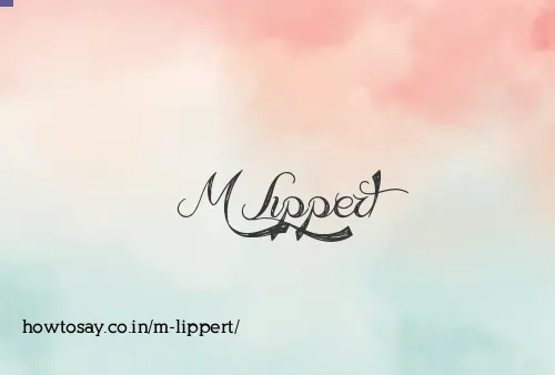 M Lippert