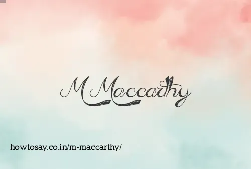 M Maccarthy