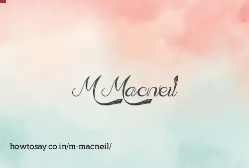 M Macneil