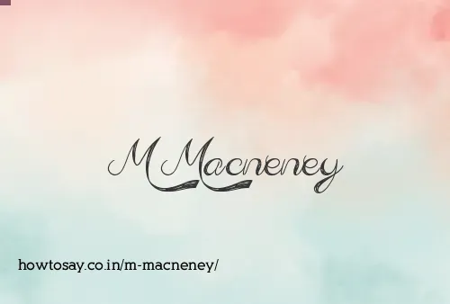 M Macneney