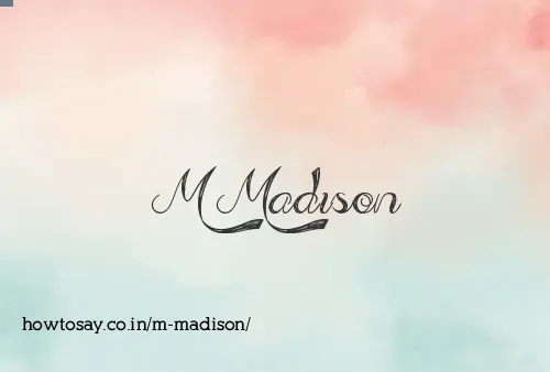 M Madison