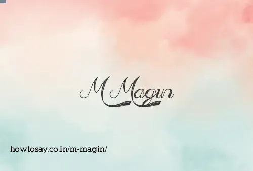 M Magin