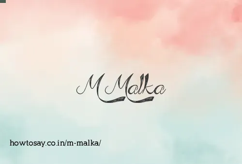 M Malka