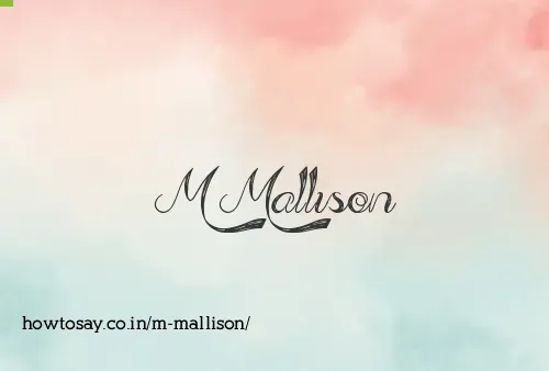 M Mallison