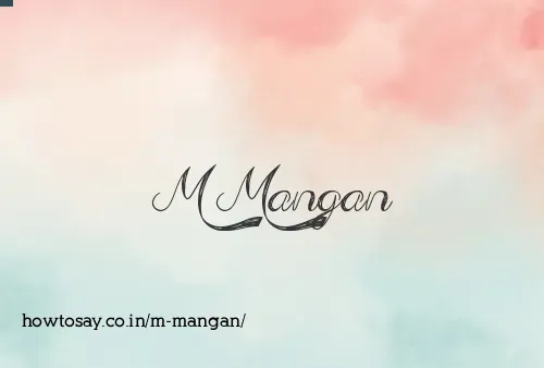 M Mangan