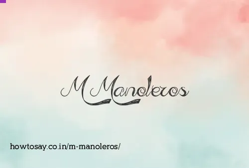 M Manoleros