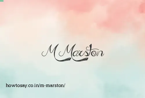 M Marston