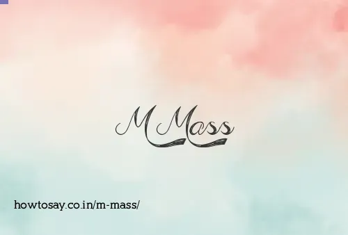 M Mass