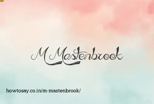 M Mastenbrook