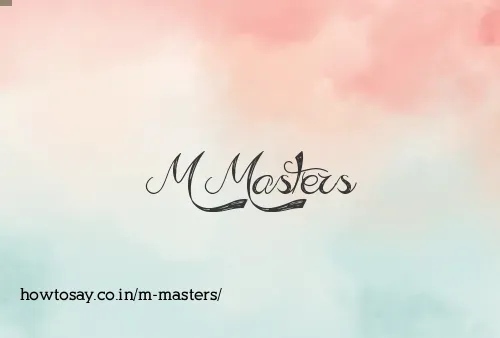 M Masters