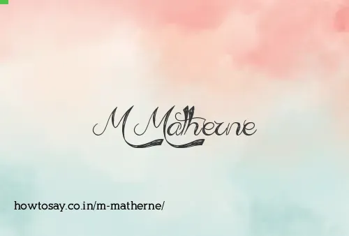 M Matherne