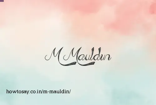M Mauldin