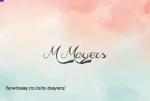 M Mayers