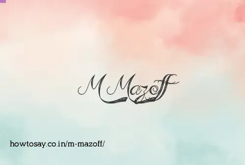 M Mazoff
