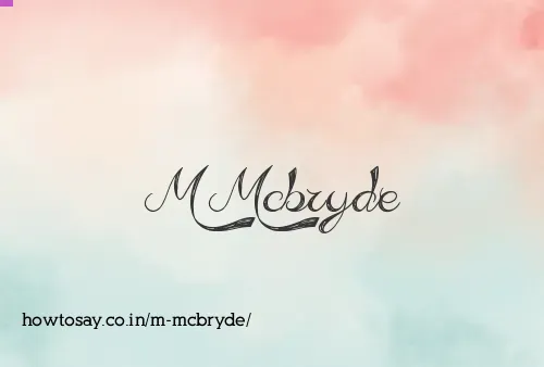 M Mcbryde