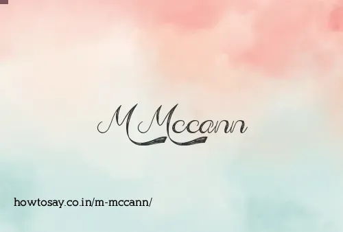 M Mccann