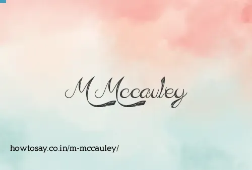 M Mccauley