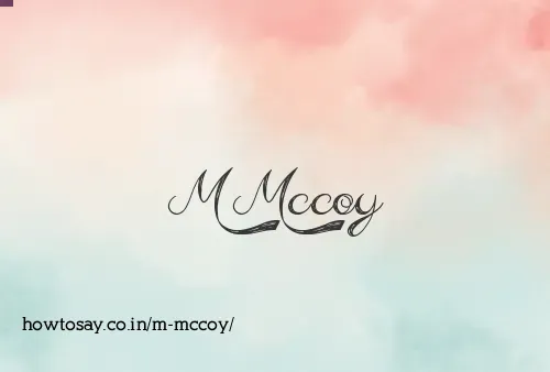 M Mccoy