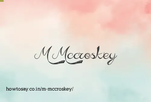 M Mccroskey