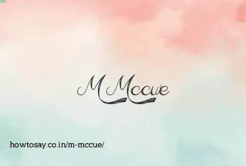 M Mccue