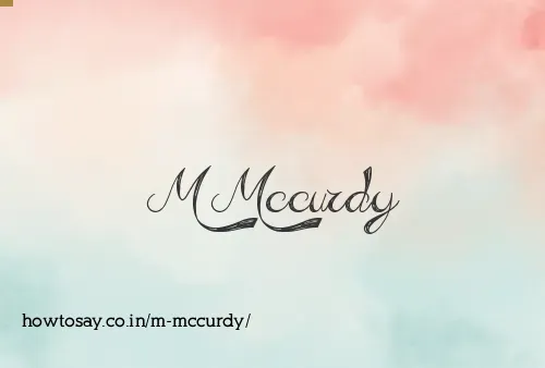 M Mccurdy