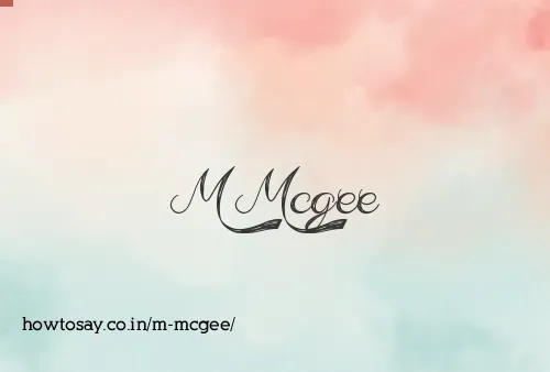 M Mcgee