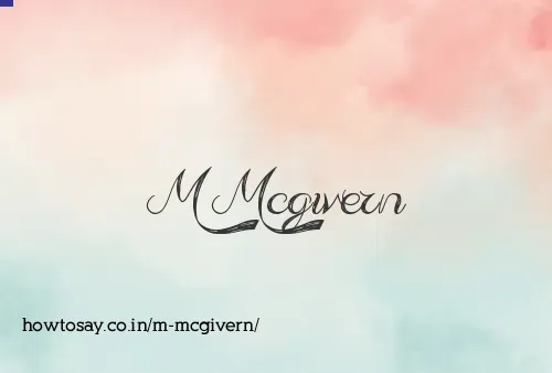 M Mcgivern