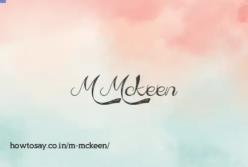 M Mckeen