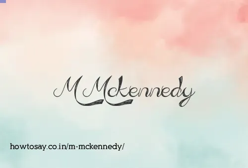 M Mckennedy