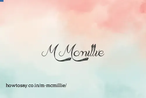 M Mcmillie