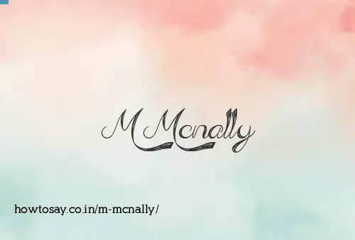 M Mcnally