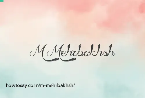 M Mehrbakhsh