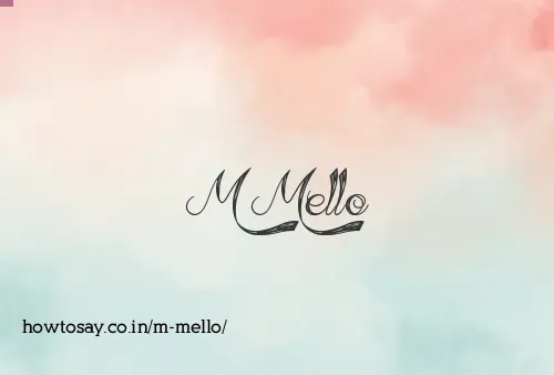 M Mello