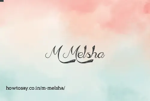 M Melsha