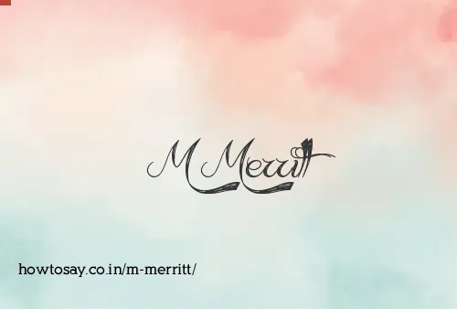 M Merritt