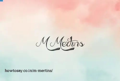 M Mertins