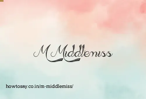 M Middlemiss