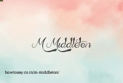 M Middleton