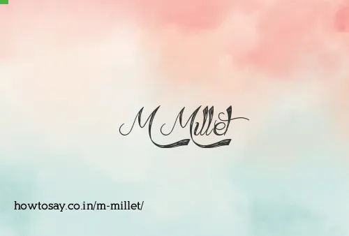 M Millet