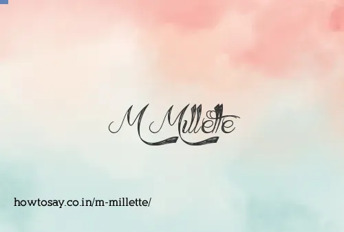 M Millette