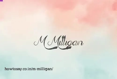 M Milligan