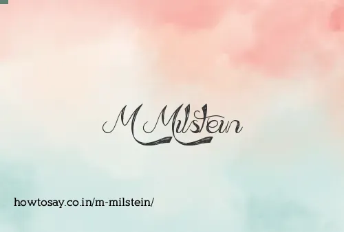 M Milstein