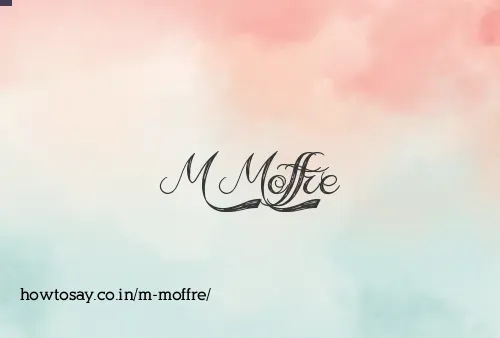 M Moffre