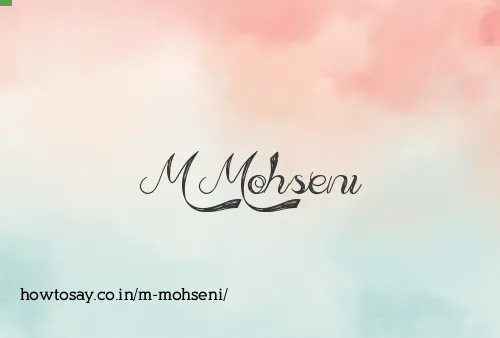 M Mohseni